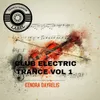 About Club Electric Trance (Vol. 1) Song