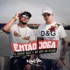 About Então Joga Song