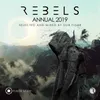 Rebels Annual 2019-Mixed By Dub Tiger
