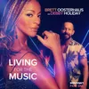 Living for the Music-Brett Oosterhaus & Joe Pacheco Remix