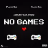 About No Games Song