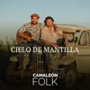 About Cielo de Mantilla Song