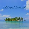 About Blissful Island Song