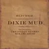 Dixie Mud