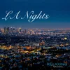 About LA Nights Song