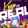 About Keep It Real Song