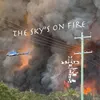 About The Sky's On Fire Song