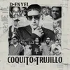 Coquito & Trujillo