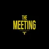 About The Meeting Song