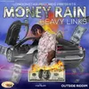 About Money Rain Song
