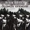 About Ölümün Efendisi Song