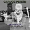 Motorman-Long Version