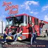 Rock Around the Fire Station-Live