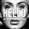 About Hello 8 Bit Version Song
