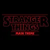 About Stranger Things Main Theme Song