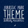 Jurassic Park Theme-Lullaby Rendition