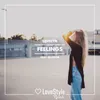 About Feelings-Extended Mix Song