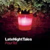 Late Night Tales: Four Tet-Continuous Mix