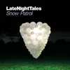 Late Night Tales: Snow Patrol-Continuous Mix