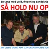 About Så Hold Nu Op Song