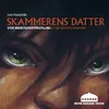 Skammerens Datter Titelsang-Promo