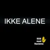 About Ikke Alene Song