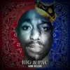 About Big & Pac Song