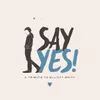 Say Yes