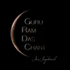 About Guru Ram Das Chant Song