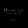 About Morning Call (Long Ek Ong Kar) Song