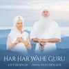 Har Har Wahe Guru-62 Minutes