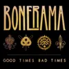 About Good Times Bad Times Song
