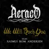 About We Will Rock You Song