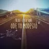 About Ode to Modesto Song
