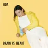 About Brain vs Heart Song