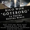 About Göteborg-La Västra Nostra Remix Song