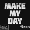 About Make My Day Song