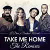 Take Me Home-Pitch Village Remix