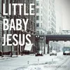 About Little Baby Jesus Song