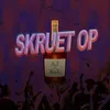 About Skruet Op Song