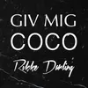 About Giv Mig Coco Song