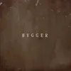 About Hygger Song
