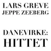 About Danevirke: Hittet Song