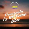 Venezuela Es Mi Patria