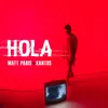 About Hola Song