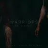 Warriors (Chill Mix)