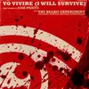 About Yo Vivire (I Will Survive) Song