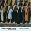 About Corações Em Fúria (Meu Querido Belchior) Song