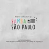 Abertura do Movimento Samba Sao Paulo