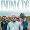 About Impacto, Vol. 1 Song